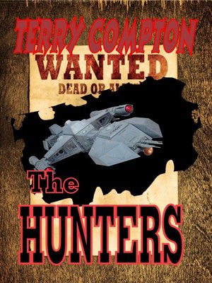 cover image of Wanted  the Hunters